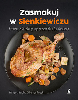 zasmakuj-w-sienkiewiczu-remigiusz-raczka-gotuje-przysmaki-z-sienkiewicza-w-iext46930784.jpg